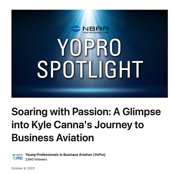 YoPro Spotlight: Soaring with Passion: A Glimpse into Kyle Canna's Journey to BizAv